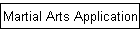 Martial Arts Application